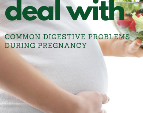 how to deal with common digestive problems during pregnancy